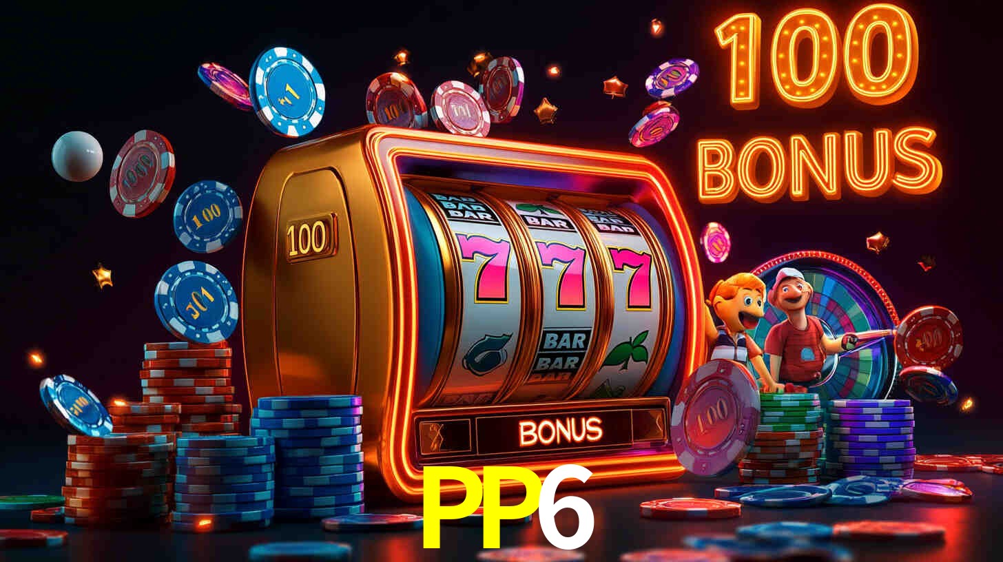 PP6 com Bônus especiais